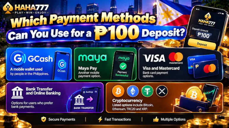Which Payment Methods Can You Use for a ₱100 Deposit